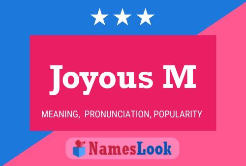 Poster del nome Joyous M