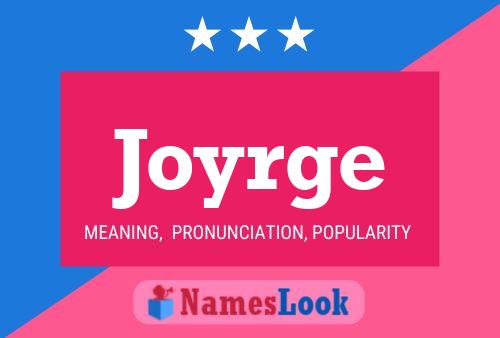 Poster del nome Joyrge