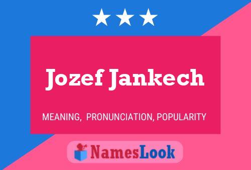 Poster del nome Jozef Jankech