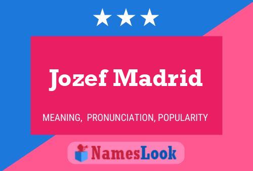 Poster del nome Jozef Madrid