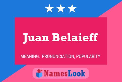 Poster del nome Juan Belaieff