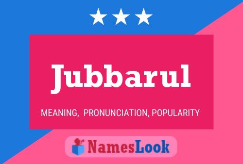 Poster del nome Jubbarul