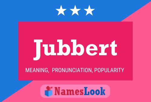 Poster del nome Jubbert