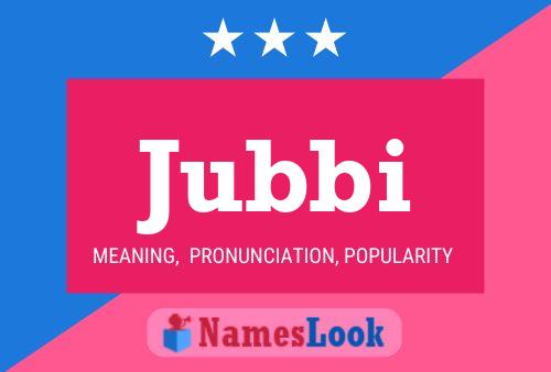 Poster del nome Jubbi