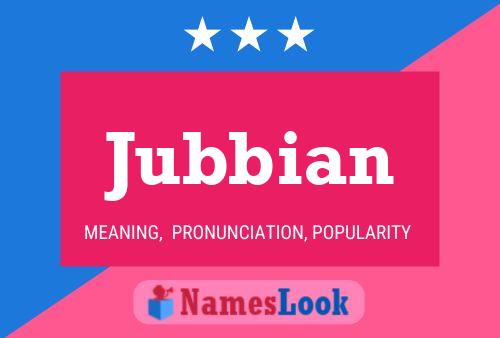 Poster del nome Jubbian