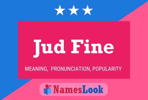 Poster del nome Jud Fine