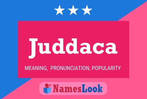 Poster del nome Juddaca