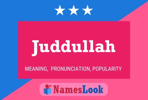 Poster del nome Juddullah