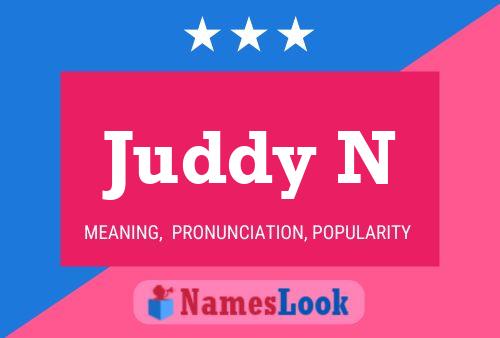 Poster del nome Juddy N