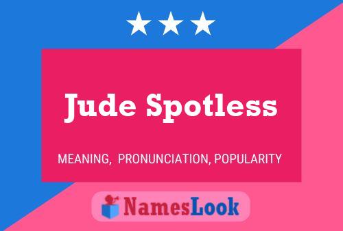 Poster del nome Jude Spotless