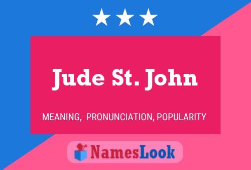 Poster del nome Jude St. John