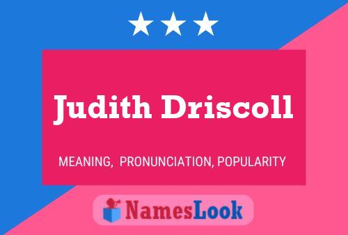 Poster del nome Judith Driscoll