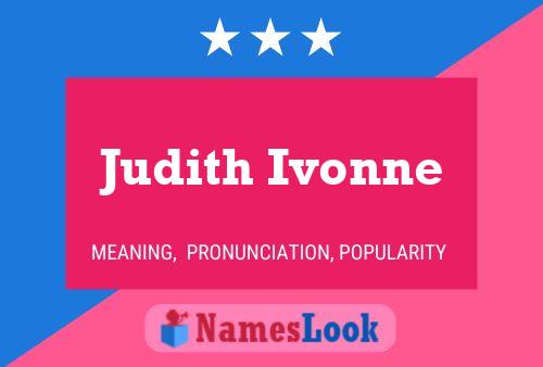 Poster del nome Judith Ivonne