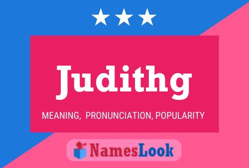 Poster del nome Judithg