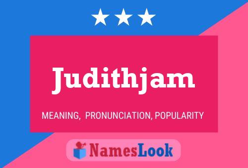 Poster del nome Judithjam