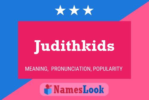 Poster del nome Judithkids