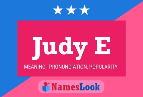 Poster del nome Judy E