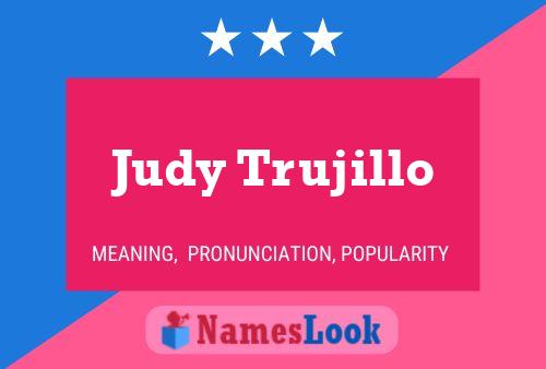 Poster del nome Judy Trujillo