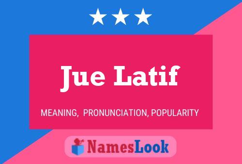 Poster del nome Jue Latif