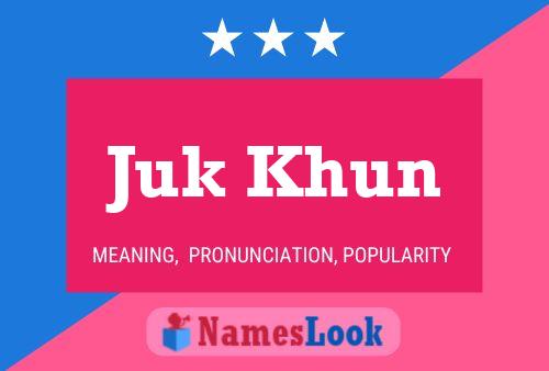 Poster del nome Juk Khun