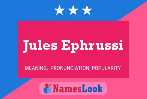 Poster del nome Jules Ephrussi