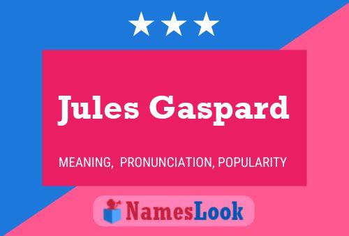 Poster del nome Jules Gaspard