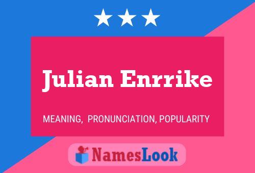 Poster del nome Julian Enrrike