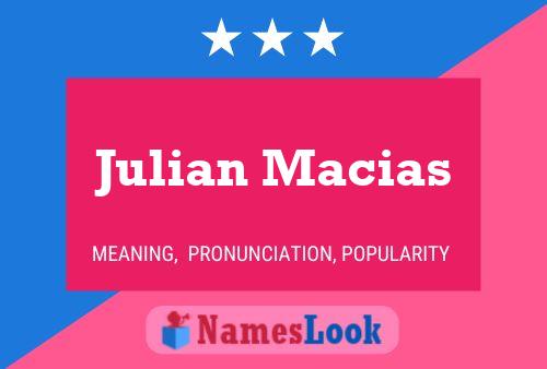 Poster del nome Julian Macias