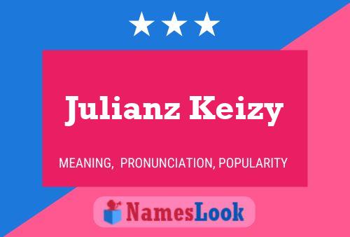 Poster del nome Julianz Keizy