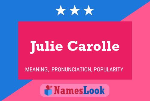 Poster del nome Julie Carolle