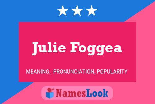 Poster del nome Julie Foggea