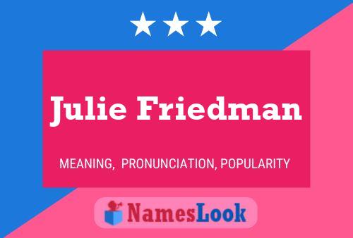 Poster del nome Julie Friedman