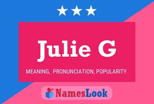 Poster del nome Julie G