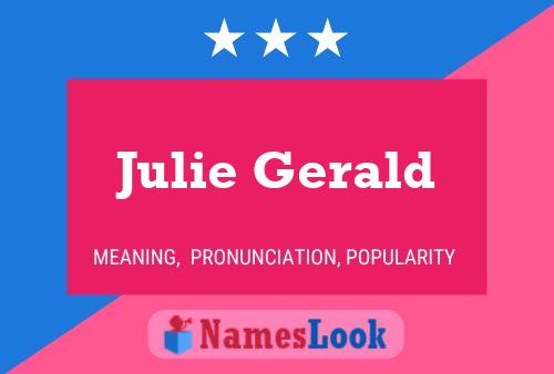 Poster del nome Julie Gerald