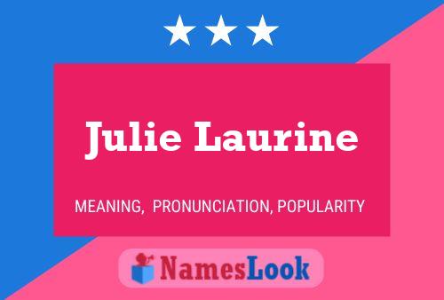 Poster del nome Julie Laurine