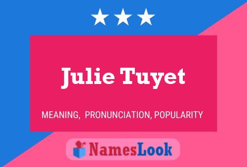 Poster del nome Julie Tuyet