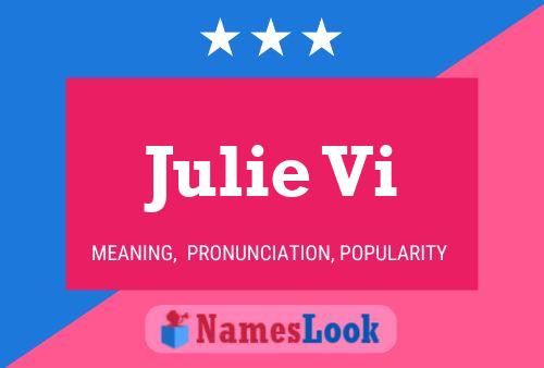 Poster del nome Julie Vi