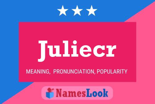 Poster del nome Juliecr