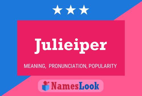 Poster del nome Julieiper