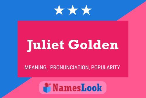 Poster del nome Juliet Golden