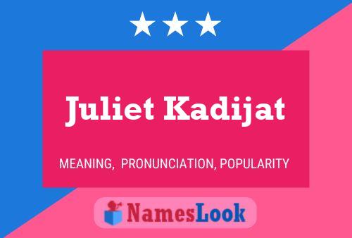 Poster del nome Juliet Kadijat