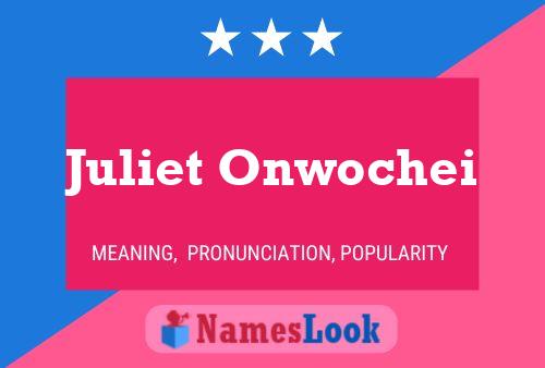 Poster del nome Juliet Onwochei