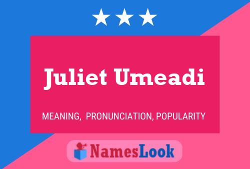 Poster del nome Juliet Umeadi