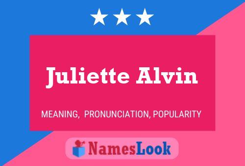 Poster del nome Juliette Alvin