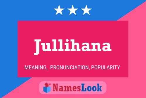 Poster del nome Jullihana