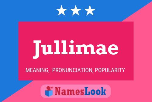 Poster del nome Jullimae