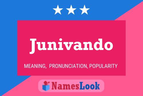 Poster del nome Junivando