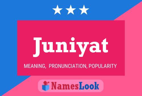 Poster del nome Juniyat