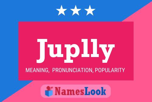 Poster del nome Juplly