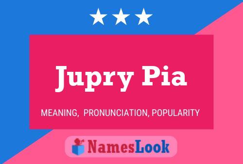 Poster del nome Jupry Pia